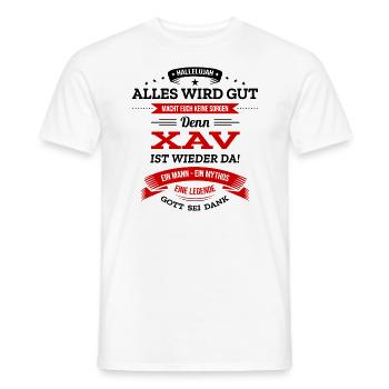 ALLES WIRD GUT, DIE LEGENDE XAV IST DA - Männer T-Shirt - Weiß - Vorne - AI Model Male 178 dark (178cm)