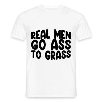 Real Men Go Ass To Grass 3 - Männer T-Shirt - Weiß - Vorne - AI Model Male 178 dark (178cm)