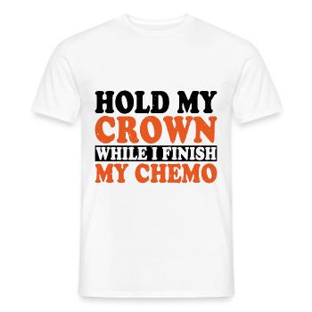 Hold My Crown While I Finish My Chemo 33 - Men's T-Shirt - white - Front - AI Model Male 178 dark (178cm)