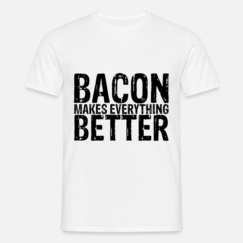 Bacon Makes Everything Better 8 - Men's T-Shirt - white