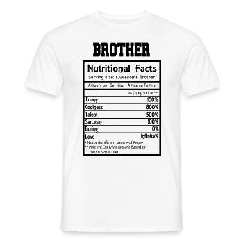 Brother Nutritional Facts Funny - Men's T-Shirt - white - Front - AI Model Male 178 dark (178cm)
