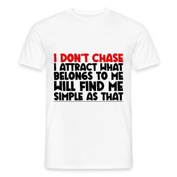 Je ne cours pas après, j’attire ce qui m’appartient - T-shirt homme - blanc - Devant - AI Model Male 178 dark (178cm)