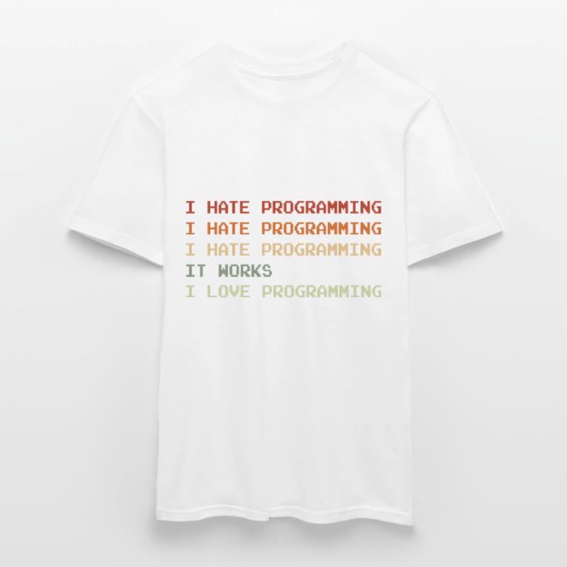 Things I Hate Programming Coder Coding Developer S Männer T-Shirt