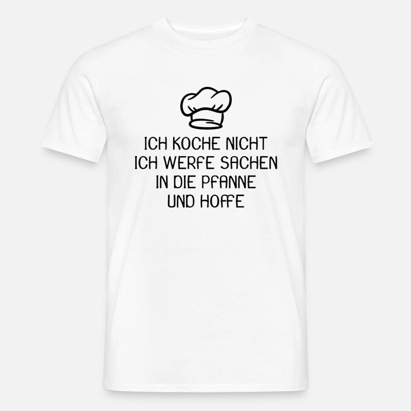 Koch Kochen Spruch lustig - Männer T-Shirt - Weiß