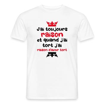 J'ai toujours raison, cadeau amusant humoristique - T-shirt homme - blanc - Devant - AI Model Male 178 dark (178cm)