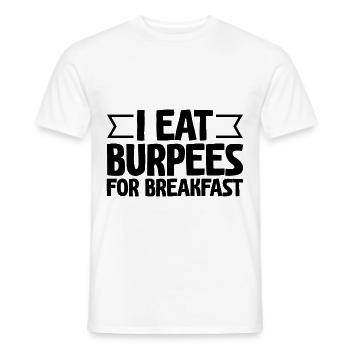I Eat Burpees For Breakfasts - Men's T-Shirt - white - Front - AI Model Male 178 dark (178cm)