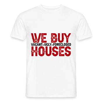 Nous achetons des maisons vacantes, laides, saisies 3 - T-shirt homme - blanc - Devant - AI Model Male 178 dark (178cm)