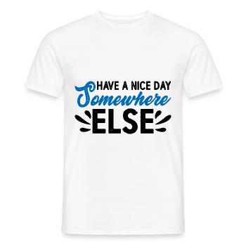 Have A Nice Day Somewhere Else 14 - Men's T-Shirt - white - Front - AI Model Male 178 dark (178cm)