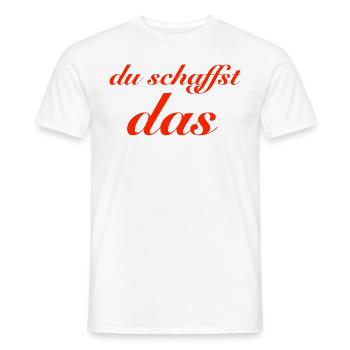 du schaffst das - Männer T-Shirt - Weiß - Vorne - AI Model Male 178 dark (178cm)