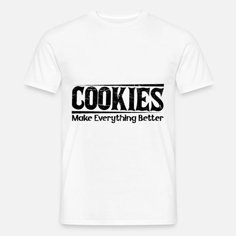 Cookies Make Everything Better 7 - Männer T-Shirt - Weiß