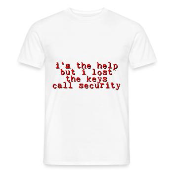 Je suis l’aide mais j’ai perdu les clés, appelez la sécurité 3 - T-shirt homme - blanc - Devant - AI Model Male 178 dark (178cm)