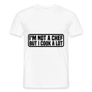 I'm Not A Chef But I Cook A Lot 4 - Männer T-Shirt - Weiß - Vorne - AI Model Male 178 dark (178cm)