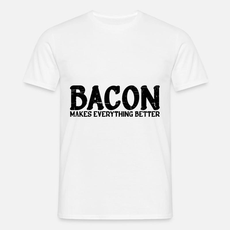 Bacon Makes Everything Better 15 - Men's T-Shirt - white