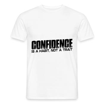 Confidence is a habit, not a trait 4 - Men's T-Shirt - white - Front - AI Model Male 178 dark (178cm)