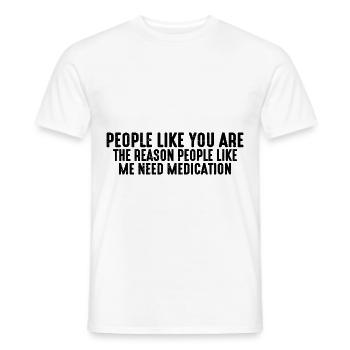 Les gens comme vous sont la raison 4 - T-shirt homme - blanc - Devant - AI Model Male 178 dark (178cm)