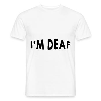 I'm Deaf 20 - Men's T-Shirt - white - Front - AI Model Male 178 dark (178cm)