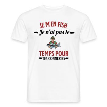 je m'en fish je ai pas le temps pour tes conneries - T-shirt homme - blanc - Devant - AI Model Male 178 dark (178cm)