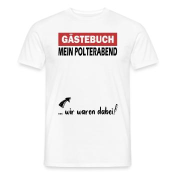 Gästebuch Mein Polterabend Gästeliste Poltern - Männer T-Shirt - Weiß - Vorne - AI Model Male 178 dark (178cm)
