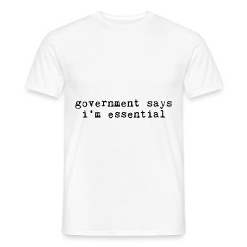 Le gouvernement dit que je suis essentiel 4 - T-shirt homme - blanc - Devant - AI Model Male 178 dark (178cm)