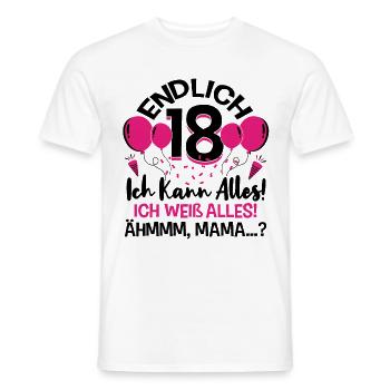 Endlich 18 Ich Kann Alles Ich Weiß Alles - Männer T-Shirt - Weiß - Vorne - AI Model Male 178 dark (178cm)