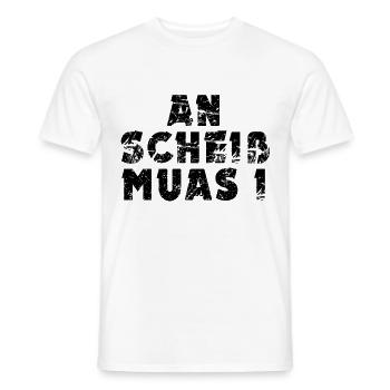 An scheiß muas i bayrisch - Männer T-Shirt - Weiß - Vorne - AI Model Male 178 dark (178cm)