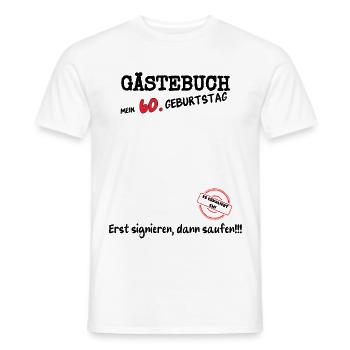 60. Geburtstags Gästebuch Geschenk - Männer T-Shirt - Weiß - Vorne - AI Model Male 178 dark (178cm)