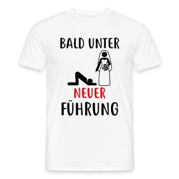 Ehe - Heirat - Neue Führung - Herrscher - Lustig - Männer T-Shirt - Weiß - Vorne - AI Model Male 178 dark (178cm)