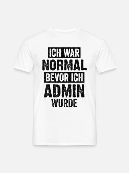 Admin Informatik Student Lustige Sprüche - Männer T-Shirt - Weiß