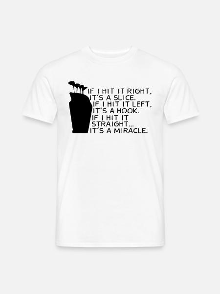 Lustiges Golf Sprüche Geschenk Golfen Golfer - Männer T-Shirt - Weiß
