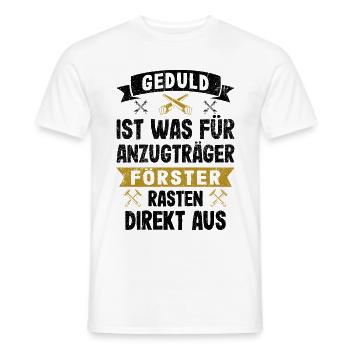 Lustiges Förster Rasten Direkt Aus Forstwirt Forst - Männer T-Shirt - Weiß - Vorne - AI Model Male 178 dark (178cm)