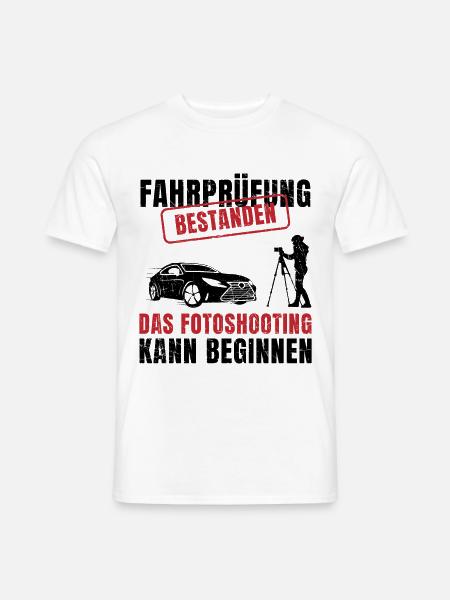 Fahrschule Fahrprüfung Bestanden Fotoshooting Kann - Männer T-Shirt - Weiß