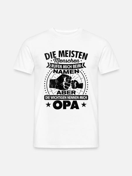 Großvater Die Wichtigsten Nennen Mich Opa Opi - Männer T-Shirt - Weiß