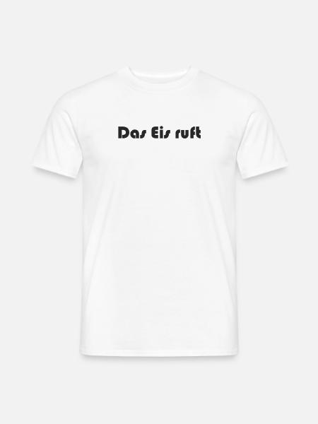 Eishockey - Das Eis Ruft - Männer T-Shirt - Weiß