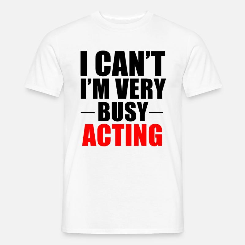 Schauspieler Schauspielstudent Schauspiel Geschenk - Männer T-Shirt - Weiß