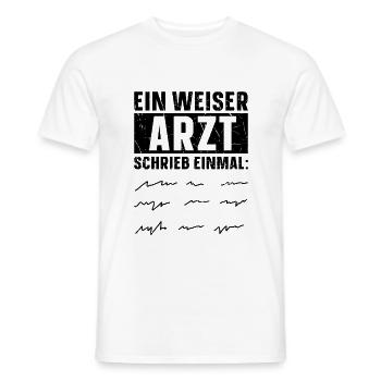 Ein Weiser Arzt Schrieb Einmal Doktor Krankenhaus - Männer T-Shirt - Weiß - Vorne - AI Model Male 178 dark (178cm)