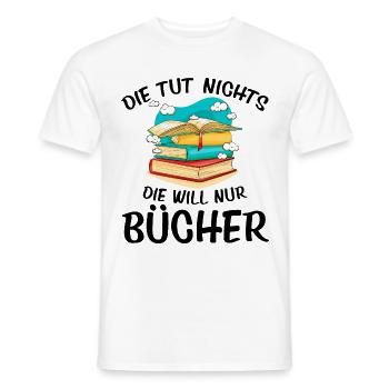 Die Tut Nichts Die Will Nur Bücher Lesen Buch Lese - Männer T-Shirt - Weiß - Vorne - AI Model Male 178 dark (178cm)