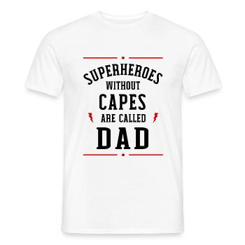 Superheroes Without Capes Are Called Dad Father's - Männer T-Shirt - Weiß - Vorne - AI Model Male 178 dark (178cm)