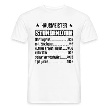 Stundenlohn Hausmeister Beruf - Spruch - Männer T-Shirt - Weiß - Vorne - AI Model Male 178 dark (178cm)