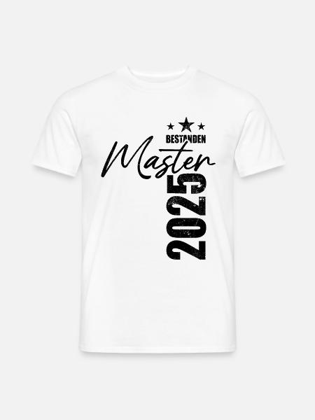 Master bestanden 2025 - Prüfung - Erfolg - Männer T-Shirt - Weiß
