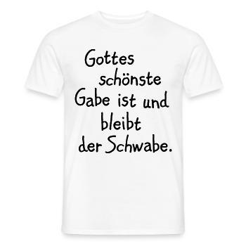 Gottes schönste Gabe ist der Schwabe - Männer T-Shirt - Weiß - Vorne - AI Model Male 178 dark (178cm)