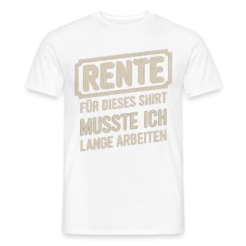Retraite : j’ai dû travailler longtemps pour cette chemise - T-shirt homme - blanc - Devant - AI Model Male 178 dark (178cm)