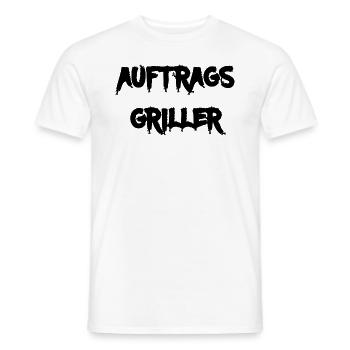 Lustiger Text Auftrags Griller in schwarz - Männer T-Shirt - Weiß - Vorne - AI Model Male 178 dark (178cm)