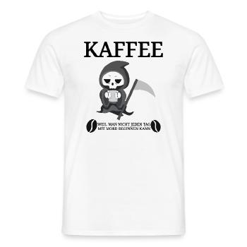 Kaffee Spruch Koffein Sprüche Coffee Tod Cafe - Männer T-Shirt - Weiß - Vorne - AI Model Male 178 dark (178cm)