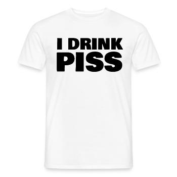 i drink piss - Men's T-Shirt - white - Front - AI Model Male 178 dark (178cm)