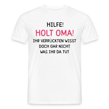 Hilfe! Holt Oma! - Männer T-Shirt - Weiß - Vorne - AI Model Male 178 dark (178cm)