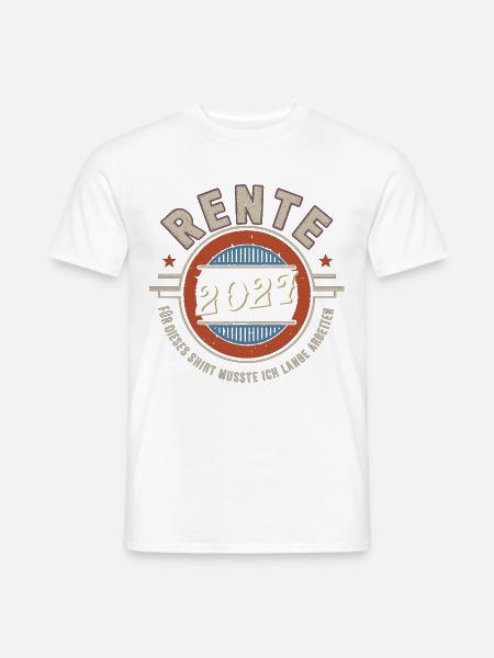 Rente 2027 Für Dieses Shirt Musste Ich Lange - Männer T-Shirt - Weiß