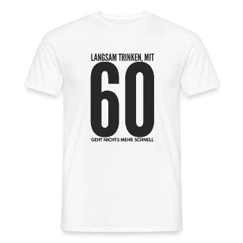 60. Geburtstag - Männer T-Shirt - Weiß - Vorne - AI Model Male 178 dark (178cm)