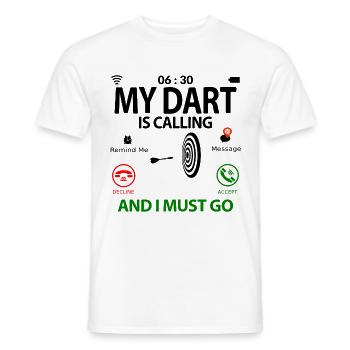 Dart Sprüche Lustige Witzige Humor is Calling - Männer T-Shirt - Weiß - Vorne - AI Model Male 178 dark (178cm)