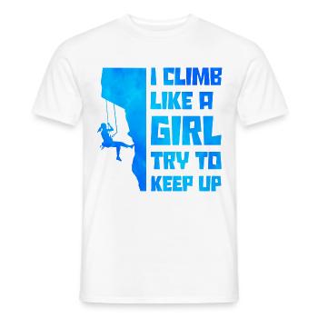 I Climb Like A Girl Try To Keep Up Bouldering Clim - Männer T-Shirt - Weiß - Vorne - AI Model Male 178 dark (178cm)