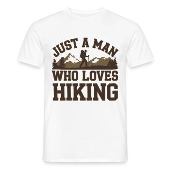 Just a man who loves Hiking Wandern Wanderung - Männer T-Shirt - Weiß - Vorne - AI Model Male 178 dark (178cm)